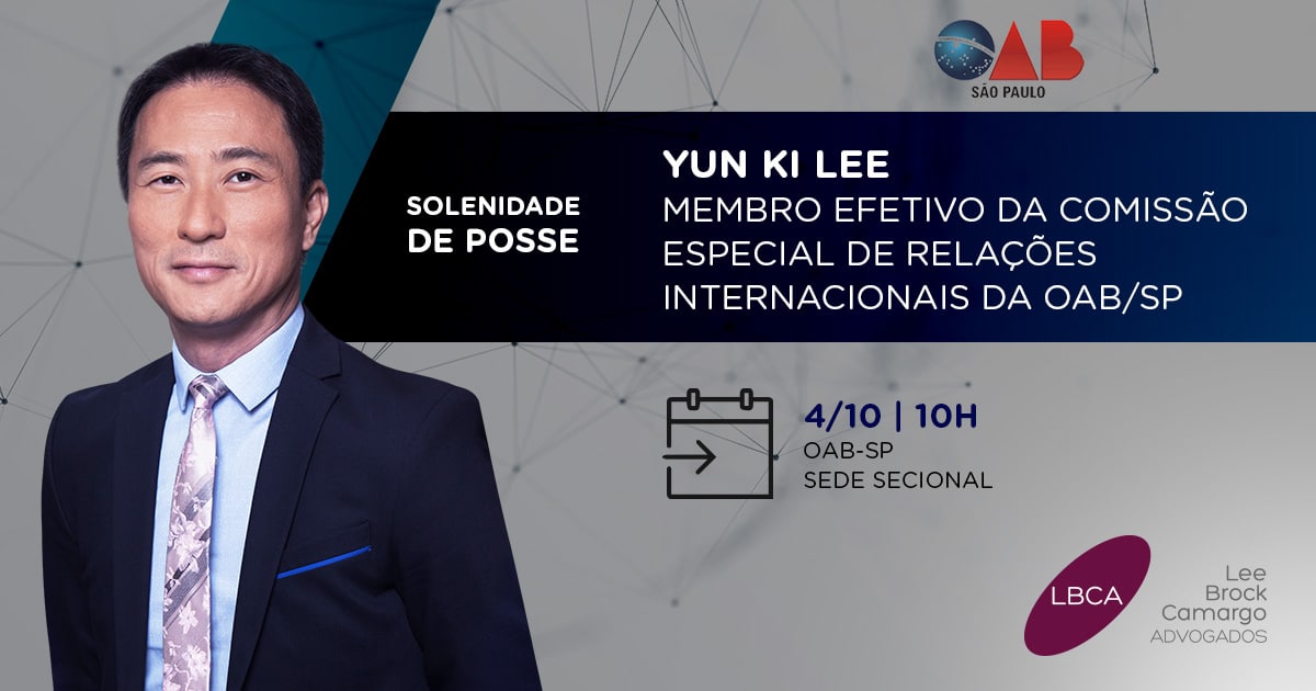 Yun Ki Lee toma posse na Comissão de Relações Internacionais da OAB-SP