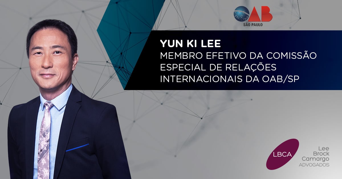Yun Ki Lee, sócio sênior da LBCA, é nomeado membro da OAB SP