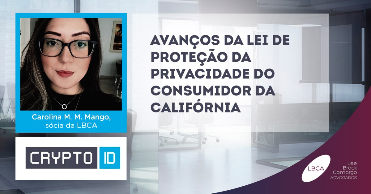 Avanços da Lei de Proteção da Privacidade do Consumidor da Califórnia