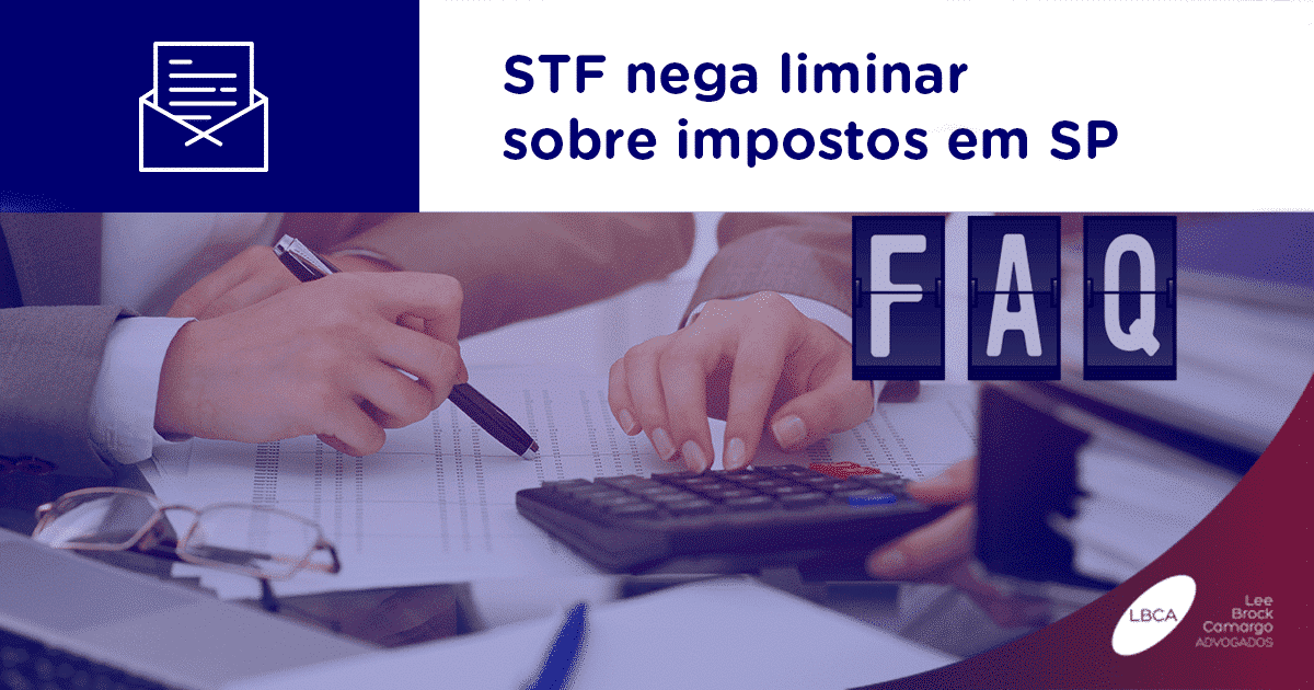 STF nega liminar sobre impostos em SP