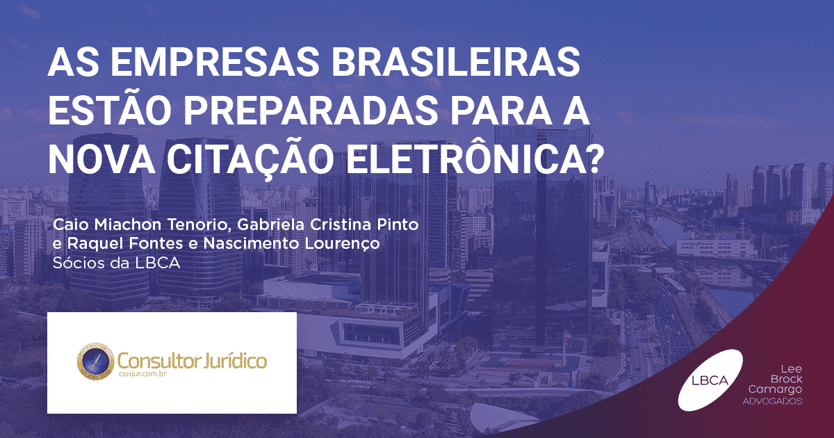 As empresas brasileiras estão preparadas para a nova citação eletrônica?