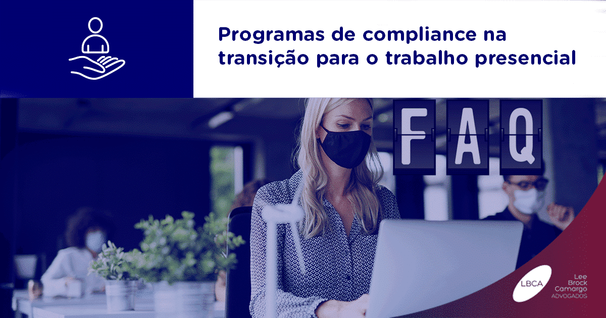 Programas de compliance na transição para o trabalho presencial