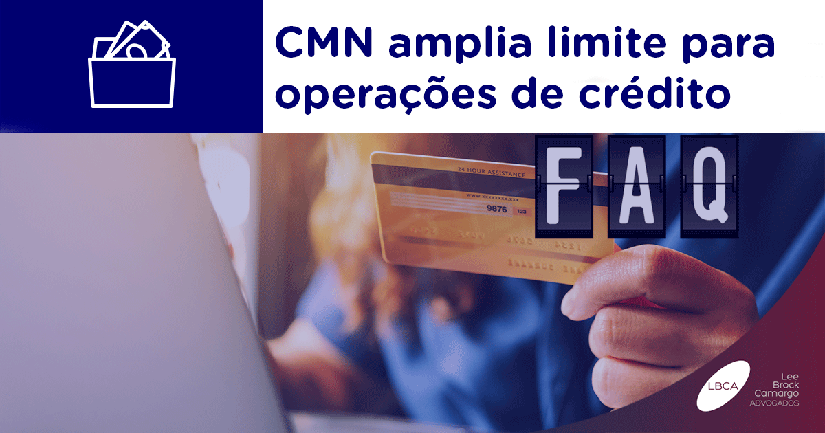 CMN amplia limite para operações de crédito