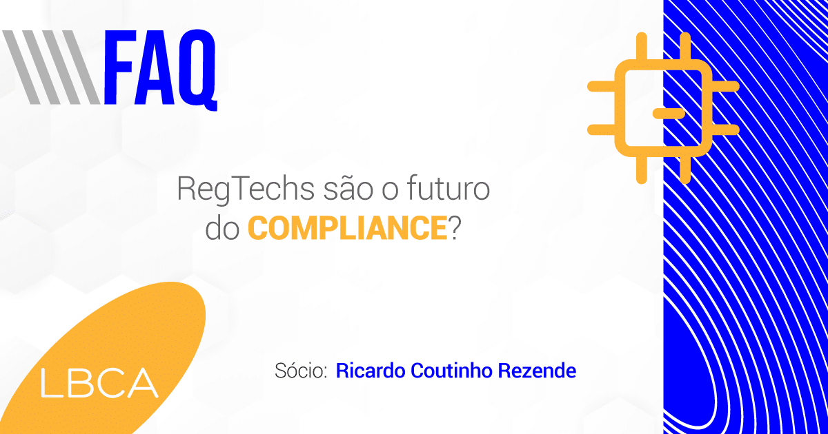 RegTechs são o futuro do Compliance?