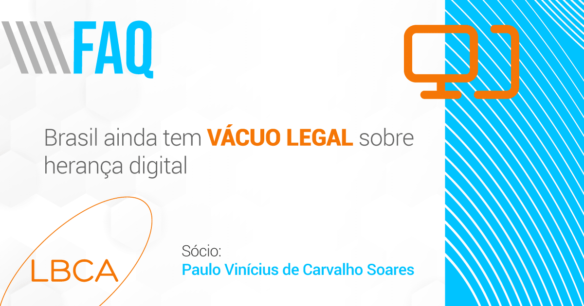Brasil ainda tem vácuo legal sobre herança digital