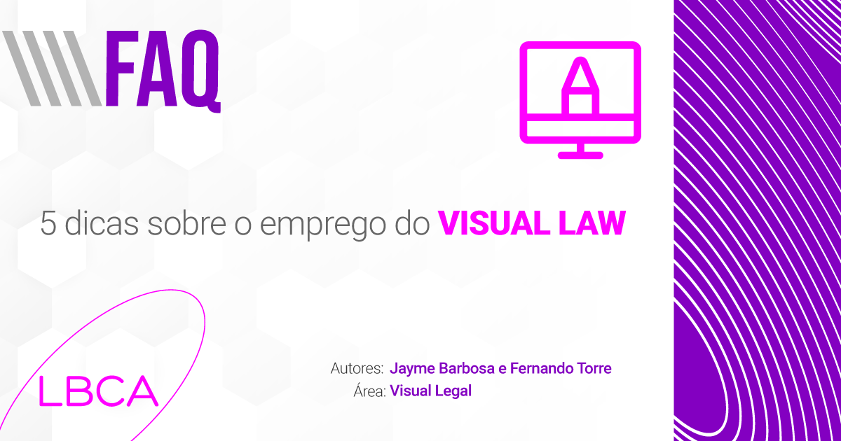5 dicas sobre o emprego do Visual Law
