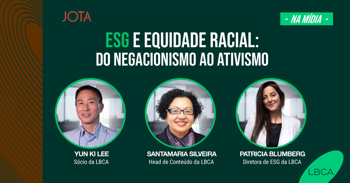 ESG e equidade racial: do negacionismo ao ativismo