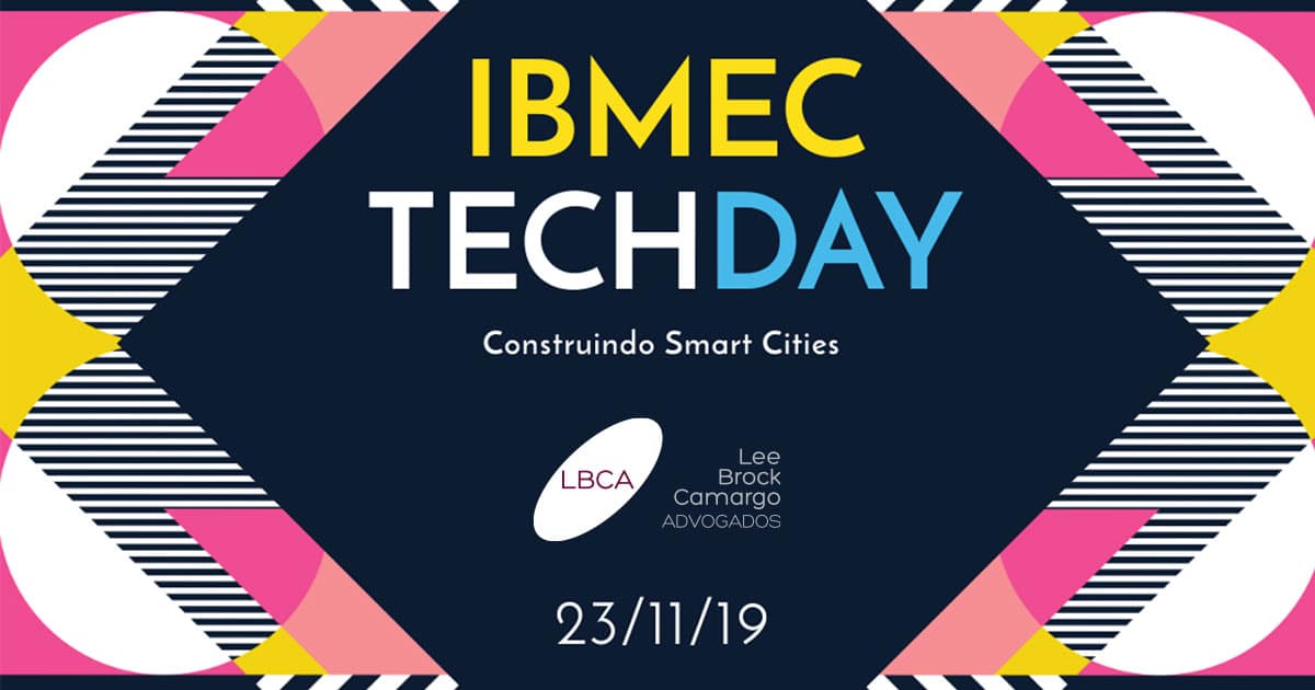 São Paulo Tech Day: LBCA participa do 1º IBMEC TECH DAY