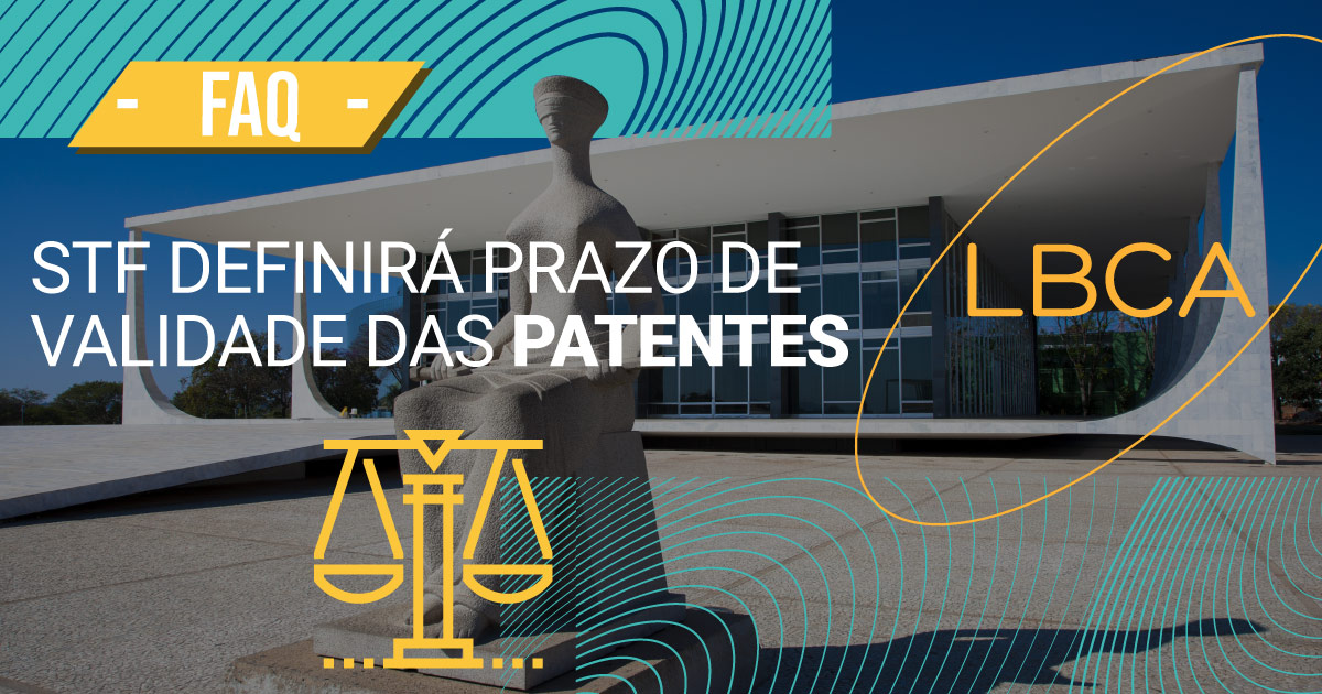 Prazo de patentes: STF vai definir prazo de validade