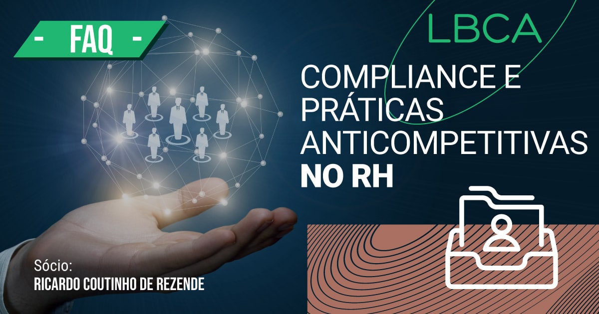 Compliance no RH e práticas anticompetitivas