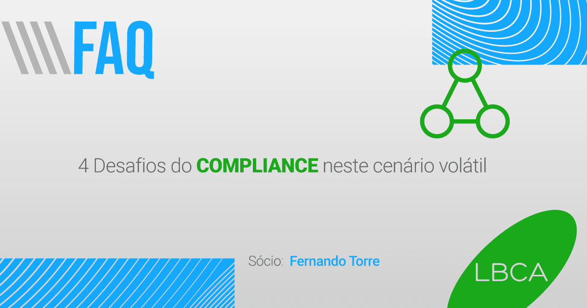 4 Desafios do Compliance neste cenário volátil