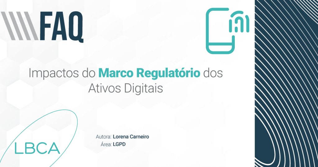 Impactos do Marco Regulatório dos Ativos Digitais