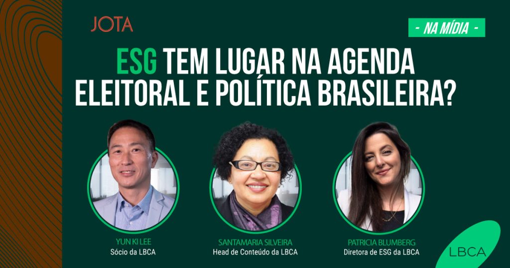 ESG tem lugar na agenda eleitoral e política brasileira?