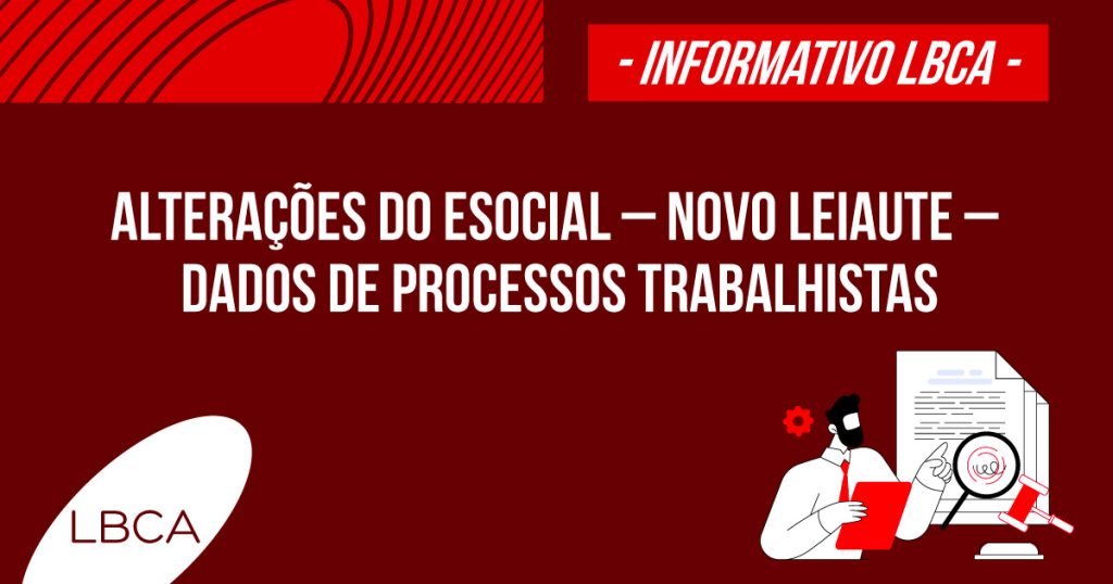 Alterações do eSocial – Novo Leiaute – Dados de Processos Trabalhistas