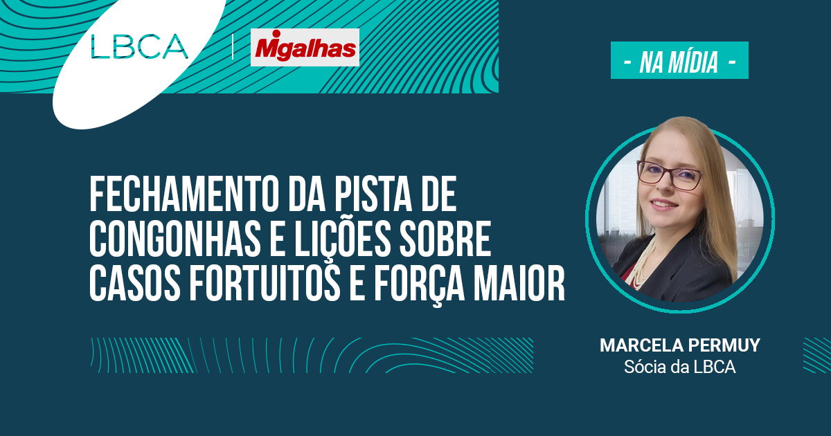 Fechamento da pista de Congonhas e lições sobre casos fortuitos e força maior