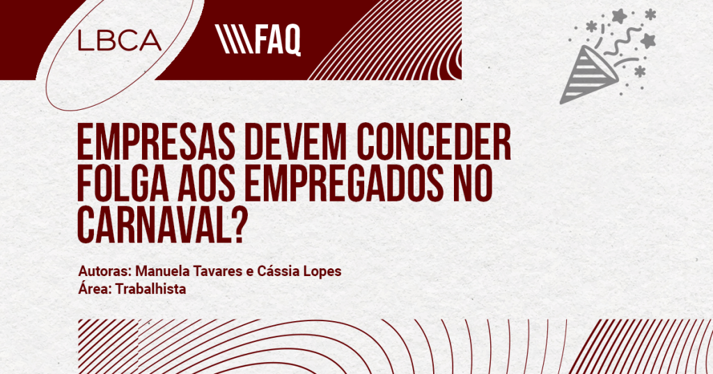 Empresas devem conceder folga aos empregados no Carnaval?