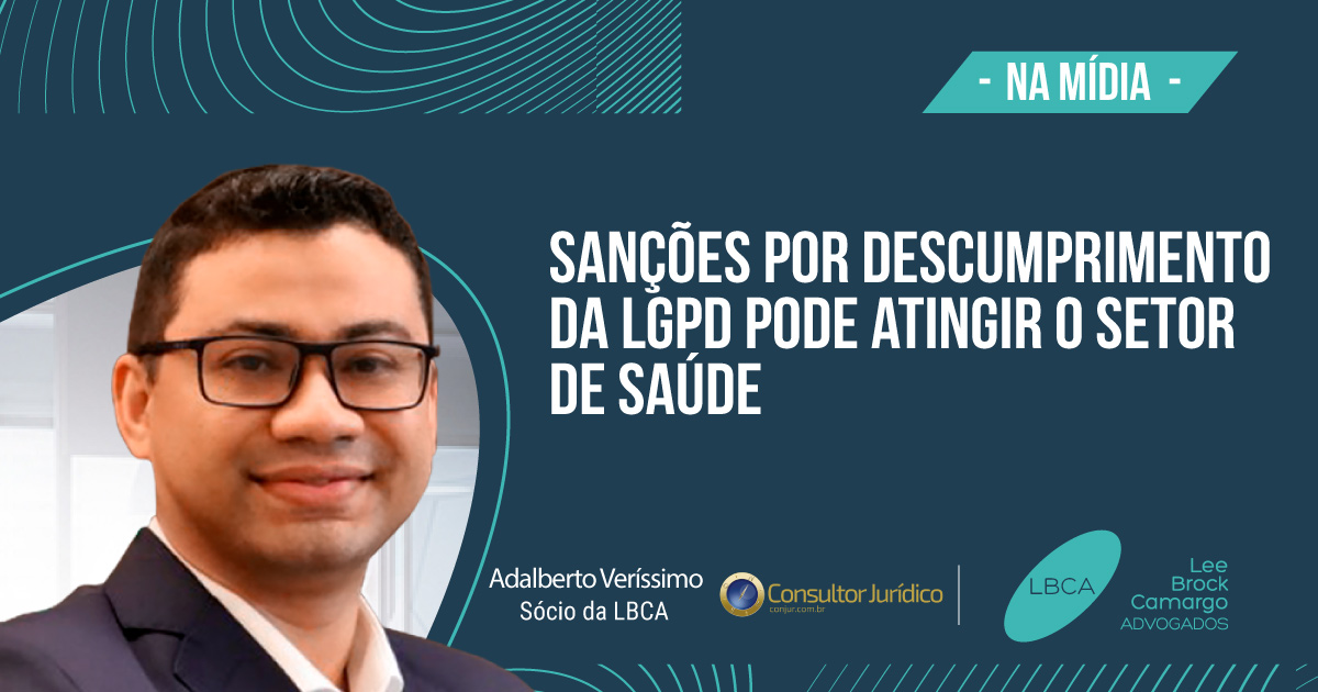 Sanções por descumprimento da LGPD pode atingir o setor de saúde