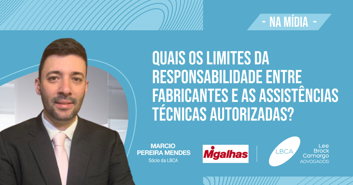 Quais os limites da responsabilidade entre fabricantes e as técnicas autorizadas?