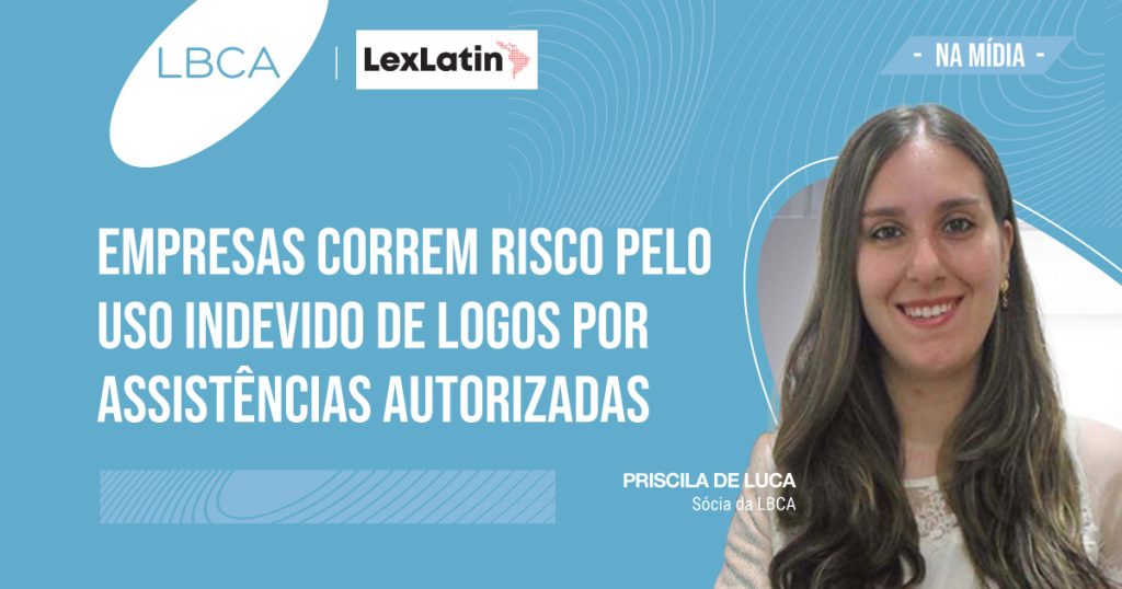 Empresas correm risco pelo uso indevido de logos por assistências autorizadas