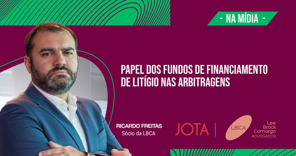 Papel dos fundos de financiamento de litígio nas arbitragens