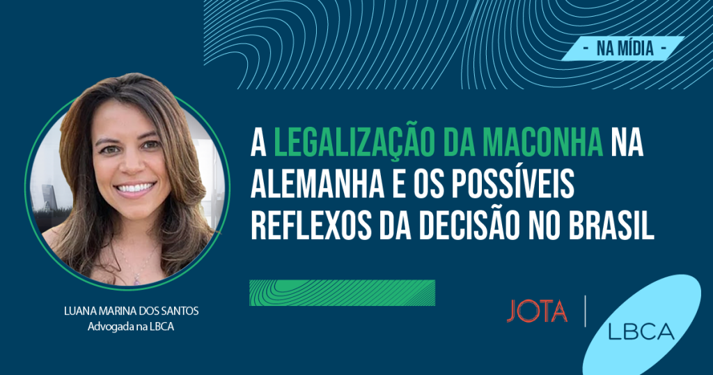 A legalização da maconha na Alemanha e os possíveis reflexos da decisão no Brasil