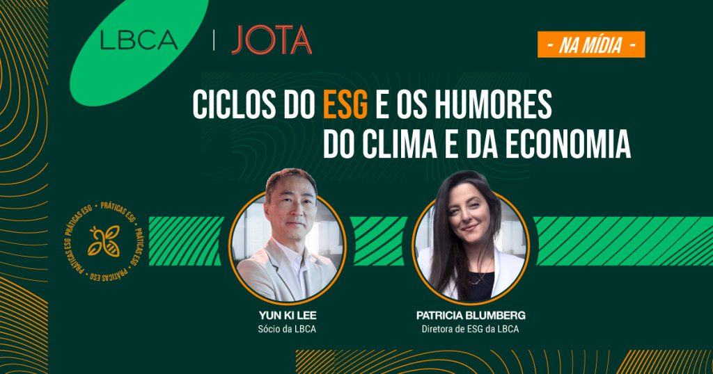 Ciclos do ESG e os humores do clima e da economia