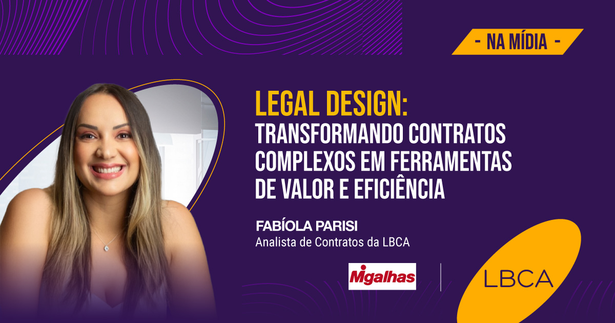 Legal Design: Transformando contratos complexos em ferramentas de valor e eficiência