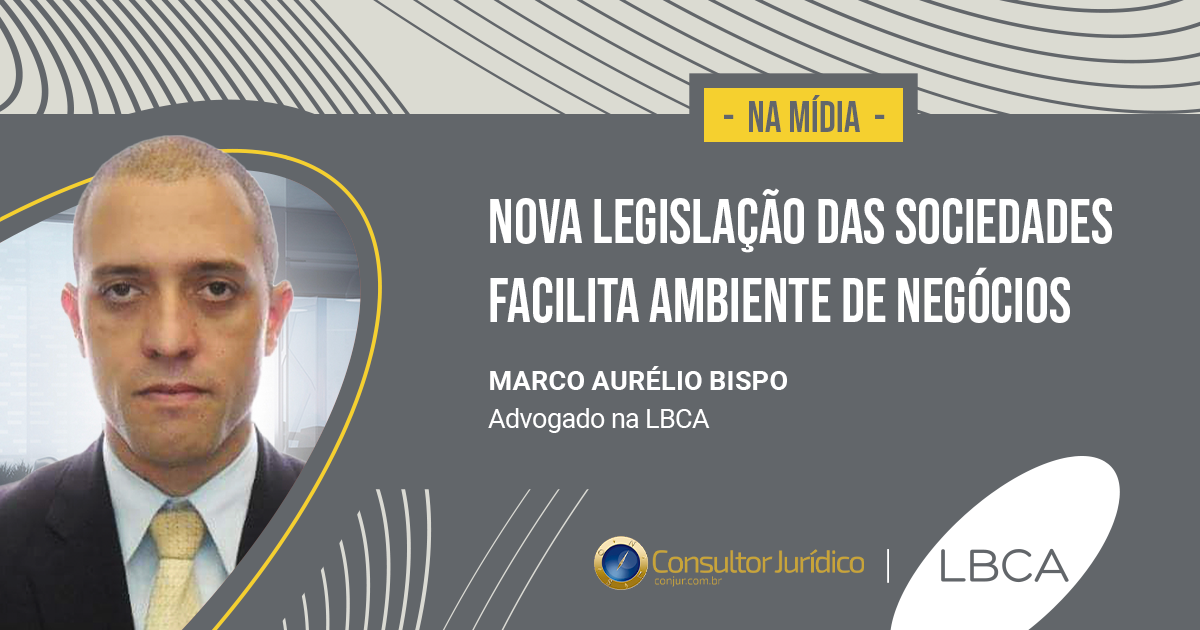 Nova legislação das sociedades facilita ambiente de negócios