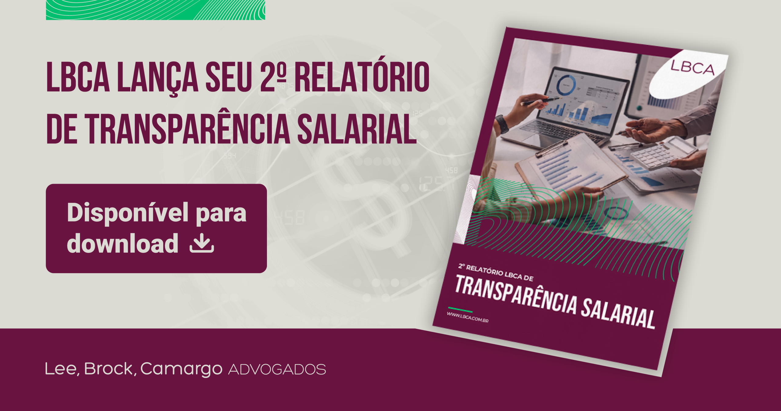 LBCA publica seu 2° relatório de transparência salarial