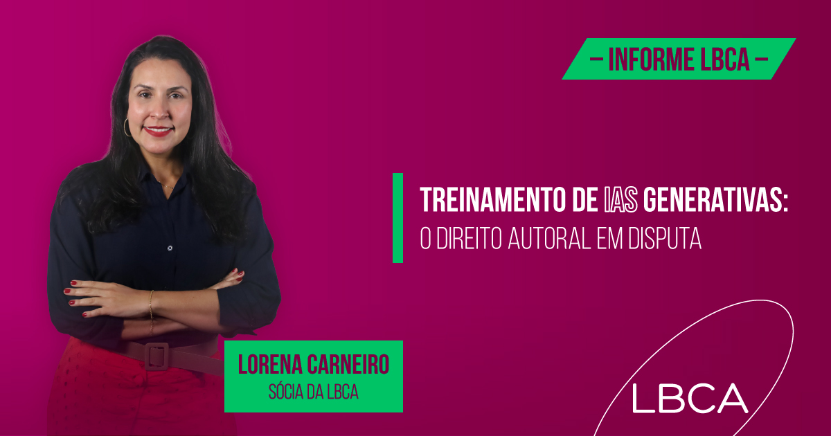 Treinamento de IAs Generativas: o Direito Autoral em Disputa