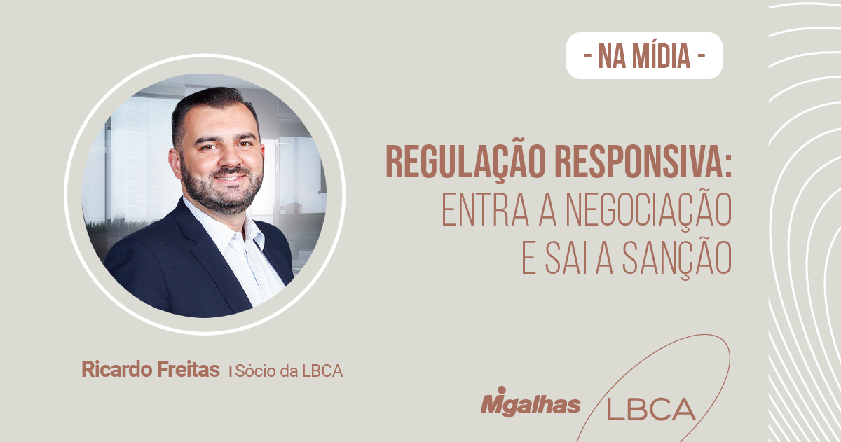 Regulação Responsiva: Entra a negociação e sai a sanção