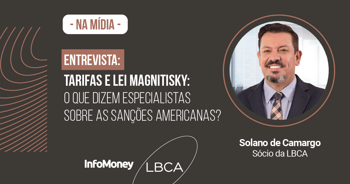 Tarifas e Lei Magnitisky: o que dizem especialistas sobre as sanções americanas?