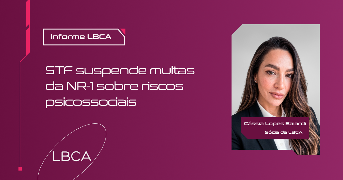 STF suspende multas da NR-1 sobre riscos psicossociais